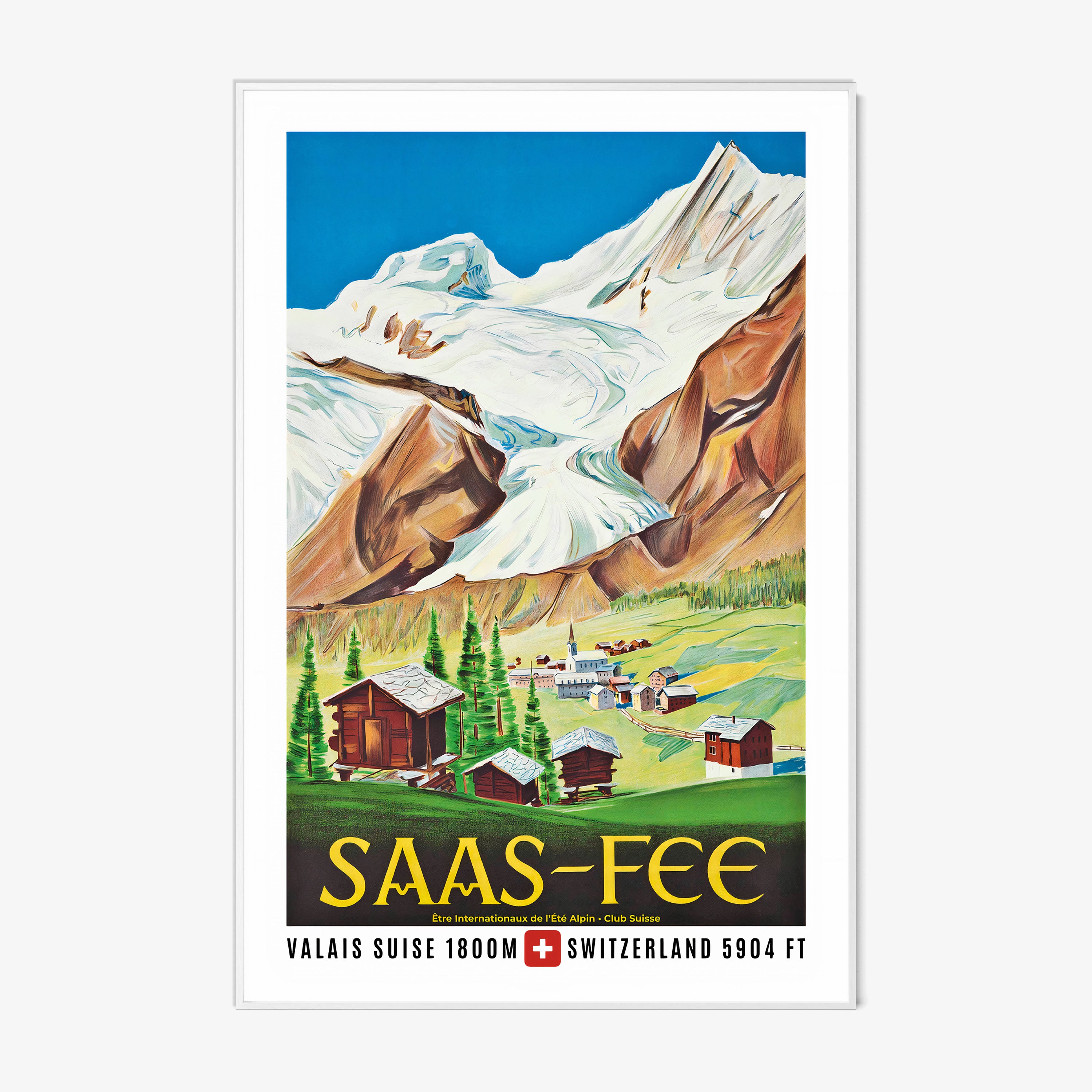 Framed poster of a large mountain with a small town shown at the base of it with the text "Saas-Fee" at the bottom hanging on a white background
