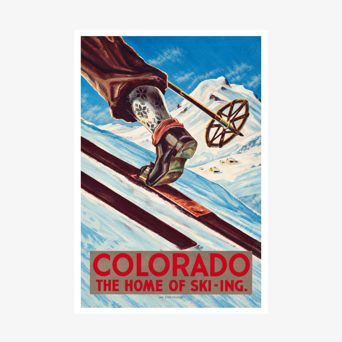 Colorado Home of Ski Unframed
